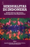 Seksualitas di Indonesia: Politik Seksual, Kesehatan, Keragaman, dan Representasi