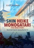 Shin Heike Monogatari: Novel Epik Sejarah Jepang Abad Ke 12