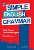 Simple English Grammar: Pintar Kuasai Tata Bahasa Inggris untuk Pemula, Mahasiswa dan Umum