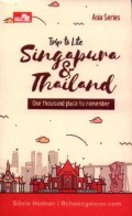 Trip to Lite Singapore dan Thailand: One Thousand Place to Remember Asia Part 1