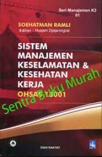 Sistem Manajemen Keselamatan dan Kesehatan Kerja OHSAS 18001