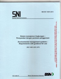 Sistem manajemen lingkungan - Persyaratan dengan panduan penggunaan = Environmental management systems-Requirement with guidance for use (ISO 14001:2015,IDT)
