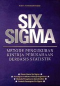 Six Sigma: Metode Pengukuran Kinerja Perusahaan Berbasis Statistik