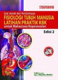 Soal jawab dan pembahasan fisiologi tubuh manusia; latihan praktik kbk untuk mahasiswa keperawatan edisi 2
