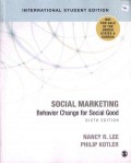 Social Marketing: Behavior Change for Social Good