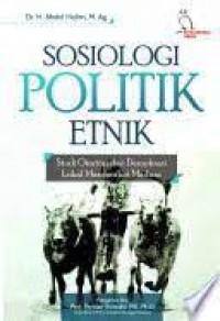 Sosiologi Politik Etnik: Studi Otoritas dan Demokrasi Lokal Masyarakat Madura