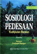 Sosiologi Pedesaan: Kumpulan Bacaan. Jilid  1