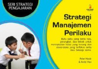 Strategi Manajemen Perilaku: Seri Strategi Pengajaran