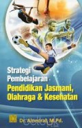 Strategi Pembelajaran Pendidikan Jasmani, Olahraga & Kesehatan