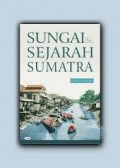 Sungai & Sejarah Sumatra