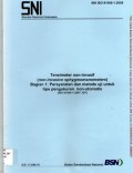 Tensimeter non-invasif (non-invasive sphygmomanometers) Bagian 1:Persyaratan dan metode uji untuk tipe pengukuran non-otomatis (ISO 81060-1:2007,IDT)