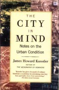 The City in Mind: Notes on the Urban Condition