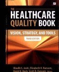 The Healthcare Quality Book: Vision, Strategy, and Tools