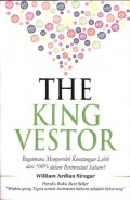 The King Vestor: Bagaimana Memperoleh Keuntungan Lebih dari 100% dalam Berinvestasi Saham?