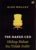 The Naked CEO: Hidup Hebat itu Tidak Sulit!