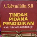 Tindak pidana pendidikan: Suatu tinjauan filosofis edukatif