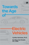 Towards the Age of Electric Vehicles