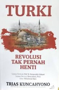 Turki:  Revolusi Tak Pernah Henti