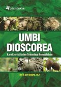 Umbi Dioscorea Karakteristik dan Teknologi Pengolahan