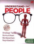 Understand-INC People=Strategi Taktis Komunikasi Berdasarkan Kepribadian