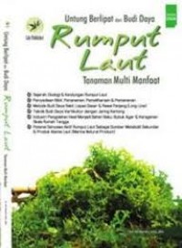 Untung Berlipat dari Budi Daya Rumput Laut Tanaman Multi Manfaat