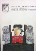 Upacara Tradisional (Upacara Kematian) Daerah Sulawesi Tengah.