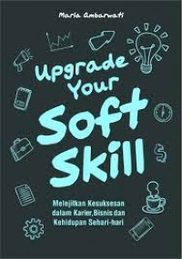 Upgrade Your Soft Skill
