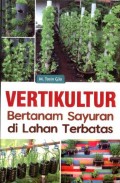 Vertikultur: Bertanam Sayuran di Lahan Terbatas