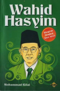 Wahid Hasyim Biografi Singkat 1914-1953