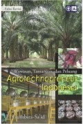 Wawasan, Tantangan, dan Peluang Agrotechnopreneur Indonesia