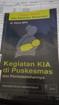 Kegiatan KIA di Puskesmas dan Permasalahannya