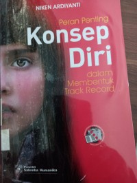 Peran Penting Konsep Diri dalam Membentuk Track Record