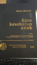 Ilmu Kesehatan Anak  Buku Kuliah 1