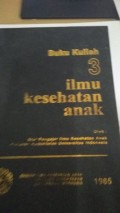 Ilmu Kesehatan Anak  Buku Kuliah 3