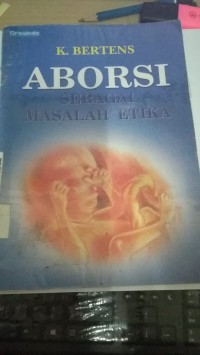 Aborsi Sebagai Masalah Etika