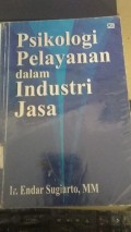 Psikologi Pelayanan dalam Industri jasa