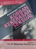 Perlindungan Terhadap Korban Kekerasan Seksual Advokasi atas Hak Asasi Perempuan