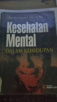 Kesehatan Mental Dalam Kehidupan