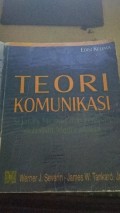 Teori Komunikasi Sejarah, Metode, dan Terapan di Dalam Media Massa