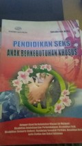 Pendidikan Seks Anak Berkebutuhan Khusus