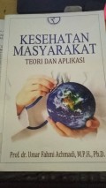 Kesehatan Masyarakat Teori dan Aplikasi