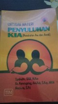 Untaian Materi Penyuluhan KIA (Kesehatan ibu dan anak)