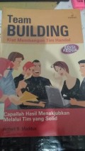 Team Building Kiat Membangun Tim Handal