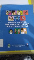 Rumah Tangga Ber-Perilaku Hidup Bersih dan Sehat
