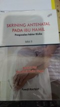 Skrining Antenatal Pada Ibu Hamil Pengenalan Faktor Risiko