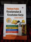 Panduan Praktis Keselamatan & Kesehatan Kerja untuk Industri