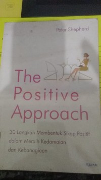 The Positive Approach