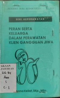 Peran Serta Keluarga Dalam Perawatan Klien Gangguan Jiwa