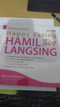 Happy Eating Hamil Tetap Langsing