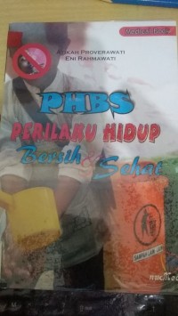 PHBS Perilaku Hidup Bersih dan Seahat